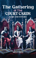 Gathering of the Court Cards