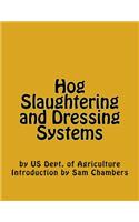 Hog Slaughtering and Dressing Systems