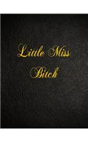 Little Miss Bitch
