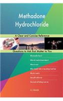 Methadone Hydrochloride; A Clear and Concise Reference