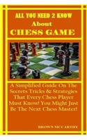 All You Need To Know About Chess Game