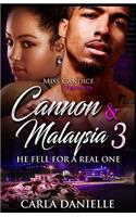 Cannon & Malaysia 3: He Fell For A Real One(3 Cannon & Malaysia)