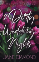 2 Dirty Wedding Nights