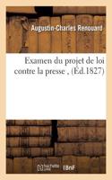 Examen Du Projet de Loi Contre La Presse