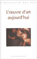 L'Oeuvre d'Art Aujourd'hui