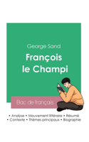 Réussir son Bac de français 2023: Analyse de François le Champi de George Sand