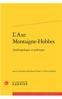 L'Axe Montaigne-Hobbes