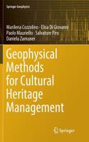 Geophysical Methods for Cultural Heritage Management