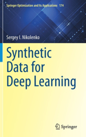 Synthetic Data for Deep Learning: (174 Springer Optimization and Its Applications)