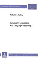 Surveys in Linguistics and Language Teaching I