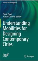 Understanding Mobilities for Designing Contemporary Cities