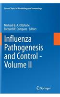Influenza Pathogenesis and Control - Volume II