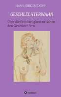 Geschlechterwahn
