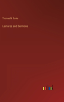 Lectures and Sermons