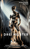 Drei Meister