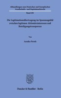 Die Legitimationsubertragung Im Spannungsfeld Zwischen Legitimen Aktionarsinteressen Und Beteiligungstransparenz