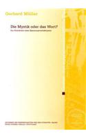 Die Mystik Oder Das Wort?: Zur Geschichte Eines Spannungsverhaltnisses
