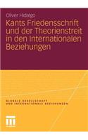 Kants Friedensschrift Und Der Theorienstreit in Den Internationalen Beziehungen