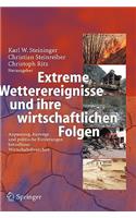 Extreme Wetterereignisse und ihre wirtschaftlichen Folgen