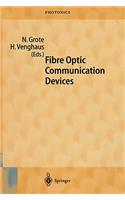Fibre Optic Communication Devices