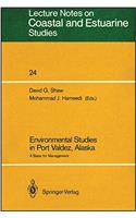Environmental Studies in Port Valdez, Alaska: A Basis for Management