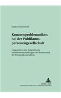 Konzernproblematiken Bei Der Publikumspersonengesellschaft