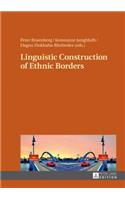 Linguistic Construction of Ethnic Borders