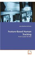 Feature-Based Human Tracking