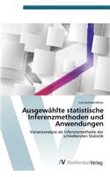 Ausgewählte statistische Inferenzmethoden und Anwendungen