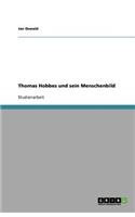 Thomas Hobbes und sein Menschenbild