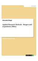 Applied Research Methods - Mergers and acquisitions (M&A)