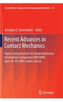 Recent Advances in Contact Mechanics