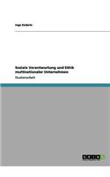 Soziale Verantwortung und Ethik multinationaler Unternehmen