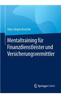 Mentaltraining Für Finanzdienstleister Und Versicherungsvermittler