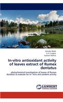 In-vitro antioxidant activity of leaves extract of Rumex dentatus