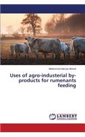 Uses of agro-industerial by-products for rumenants feeding