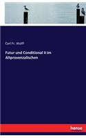 Futur und Conditional II im Altprovenzalischen