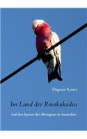 Im Land der Rosakakadus