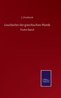 Geschichte der griechischen Plastik
