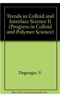 Trends in Colloid and Interface Science II