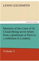 Memoirs of the Court of St. Cloud (Being Secret Letters from a Gentleman at Paris to a Nobleman in London) - Volume 3