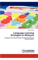 Language Learning Strategies in Malaysia