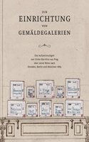 Zur Einrichtung Von Gemaldegalerien