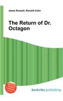 The Return of Dr. Octagon: (English)