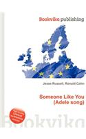 Someone Like You (Adele Song)