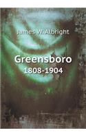 Greensboro 1808-1904