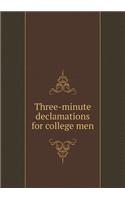 Three-Minute Declamations for College Men