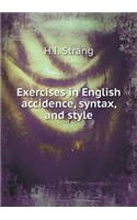 Exercises in English Accidence, Syntax, and Style