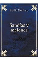 Sandías y melones