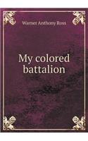 My colored battalion: (English)